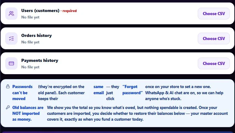 Move your panel: upload Users, Orders and Payments CSV files; balances are not imported as money